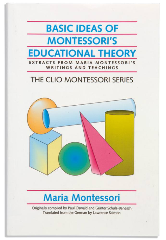 Basic Ideas in Mont Educational Theory