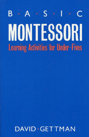 Basic Montessori Learning Activities for Under 5s