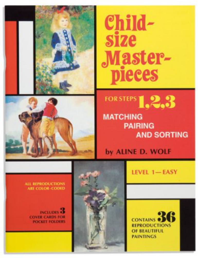 Child Size Masterpieces for Step 1; 2; 3: Matching, Pairing and Sorting: Level 1 Easy
