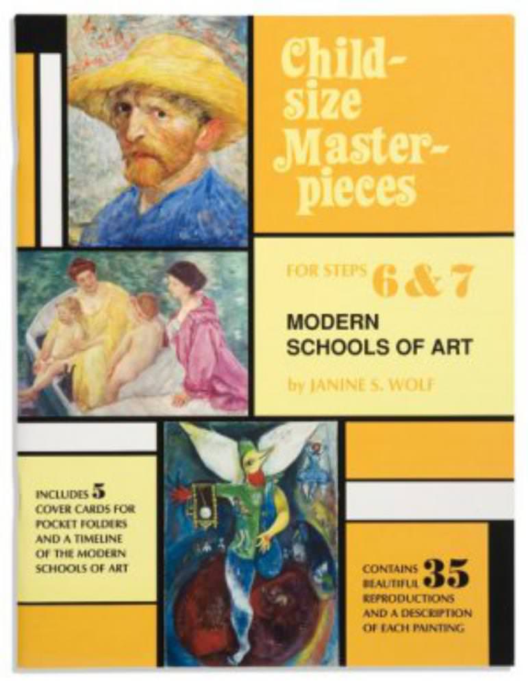 Child Size Masterpieces: Modern School Art Steps 6 & 7