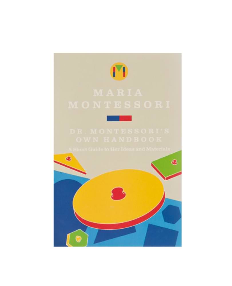 Dr Montessori's Own Handbook
