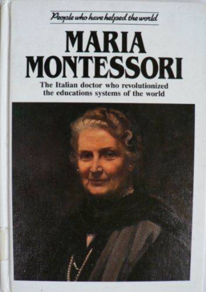 Maria Montessori: the Italian doctor who revolutionized the education systems of the worls
