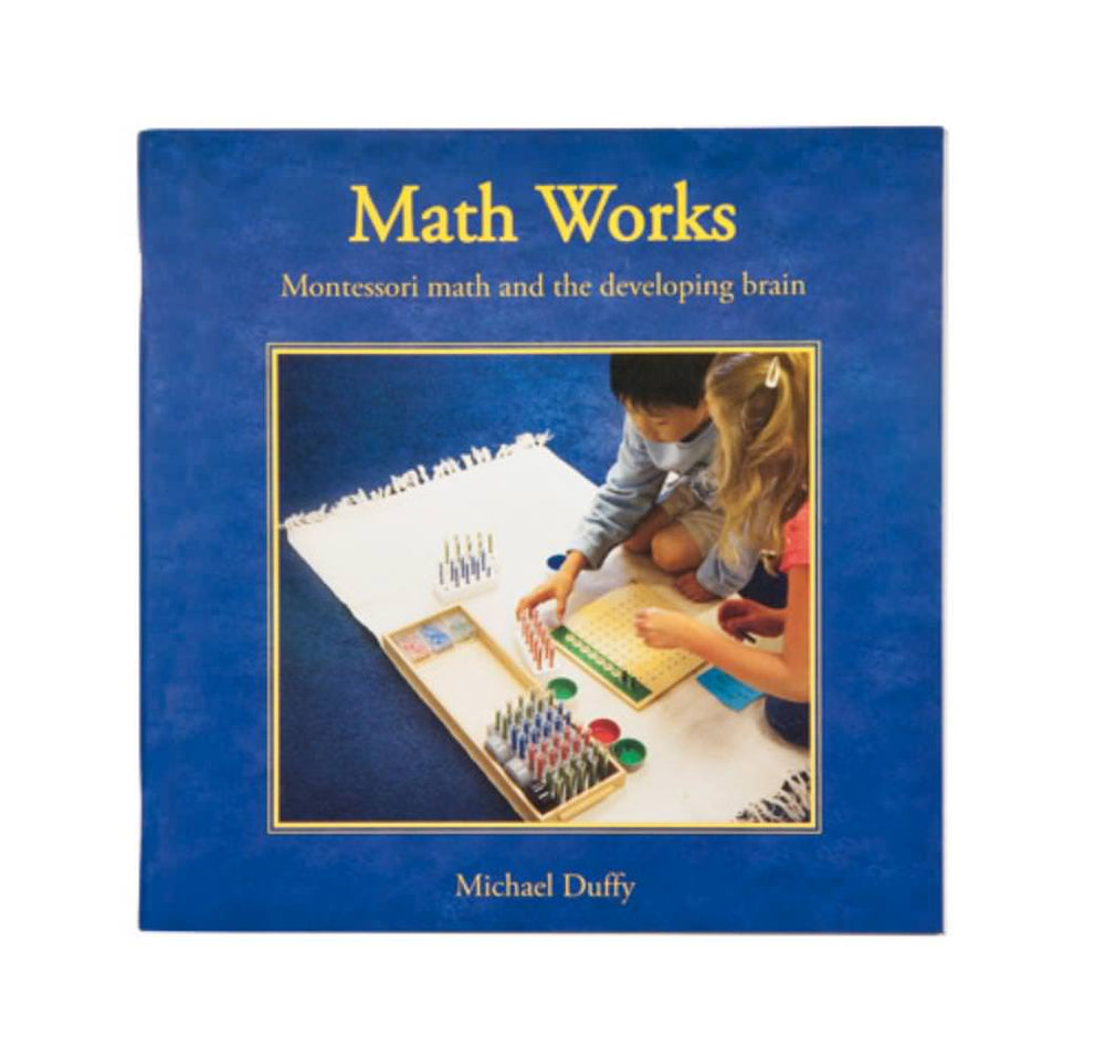 Math Works: Montessori math and the developing brain