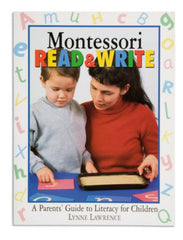 Montessori Read and Write: A Parent's Guide to Literacy for Children