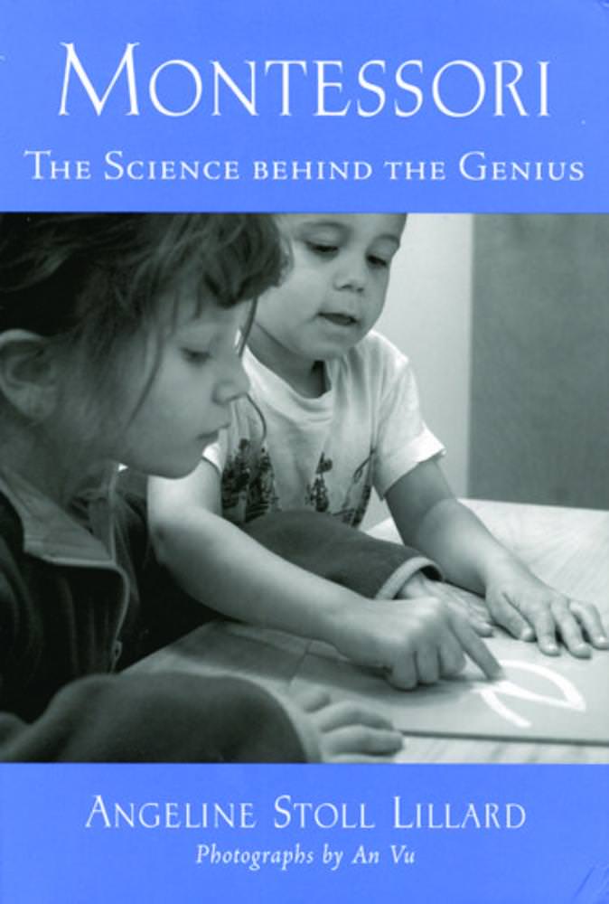 Montessori: Science Behind the Genius: Book