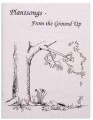 Plantsongs - From the Ground Up