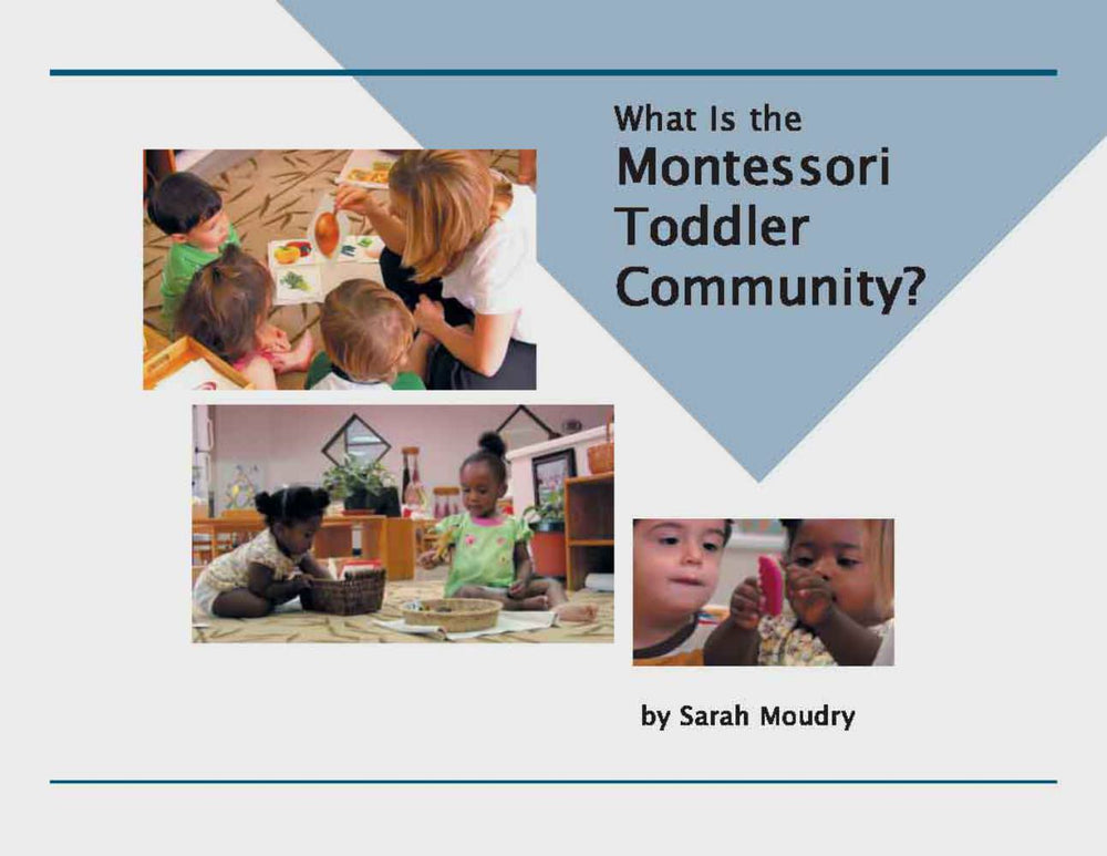 What is the Montessori Toddler Community?