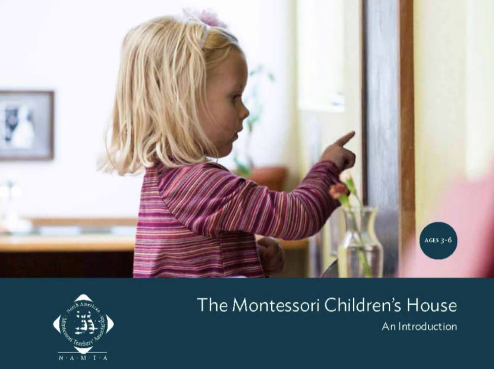 The Montessori Children's House: An Introduction