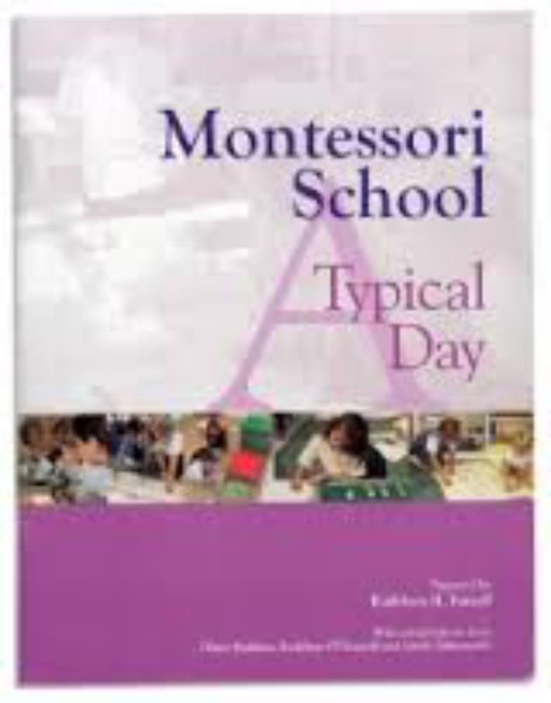 Montessori School: A Typical Day