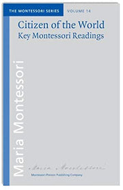 Citizen of the World - Key Montessori Readings