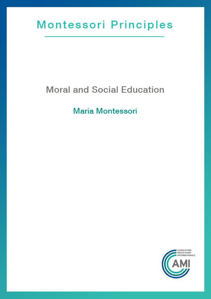 Moral and Social Education (AMI Pamphlet)