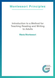 An Introdcution to a Method for Teaching Reading and Writing to Adults (AMI Pamphlet)