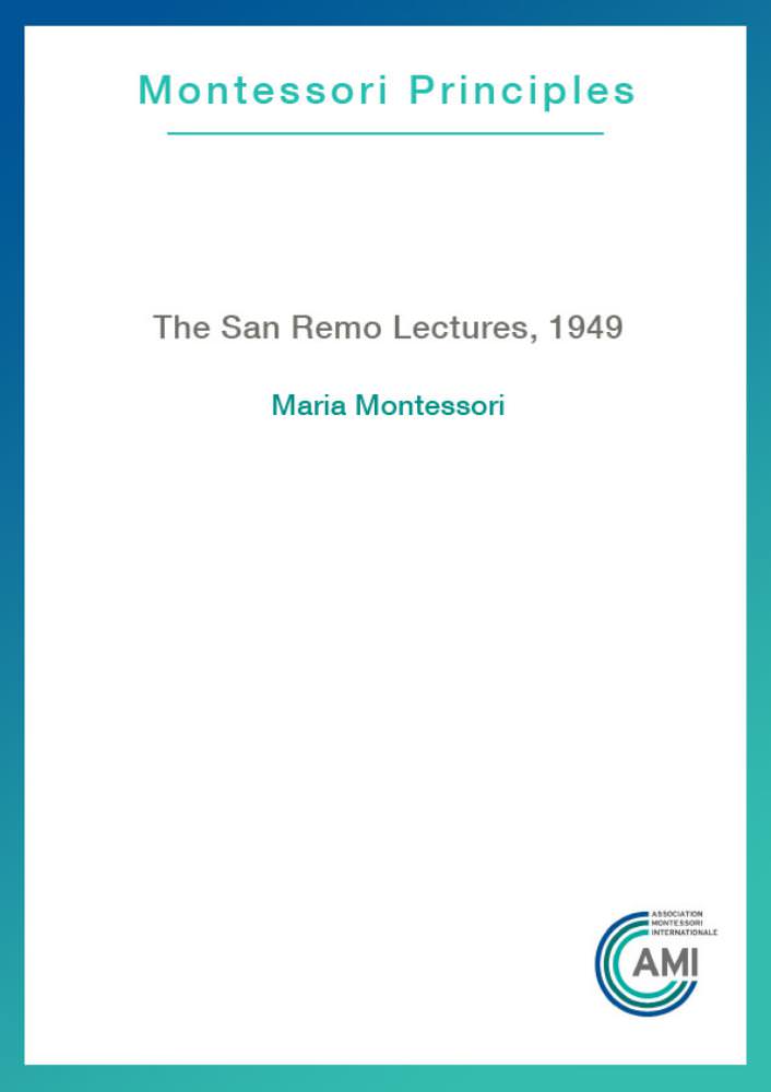 The San Remo Lectures 1949 (AMI Pamphlet)