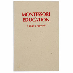 Montessori Education - A Brief Overview