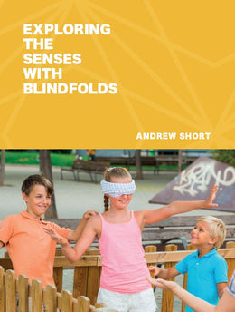 Exploring The Senses with Blindfolds - EBOOK