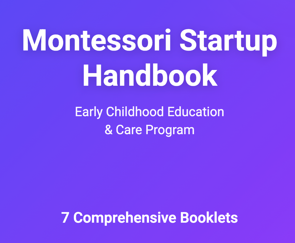 Montessori Startup & Early Childhood Education and Care Program Handbook